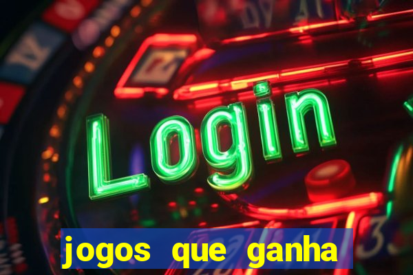 jogos que ganha dinheiro de verdade sem pagar nada